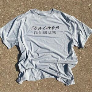 Teacher Friends Version Gray TShirt